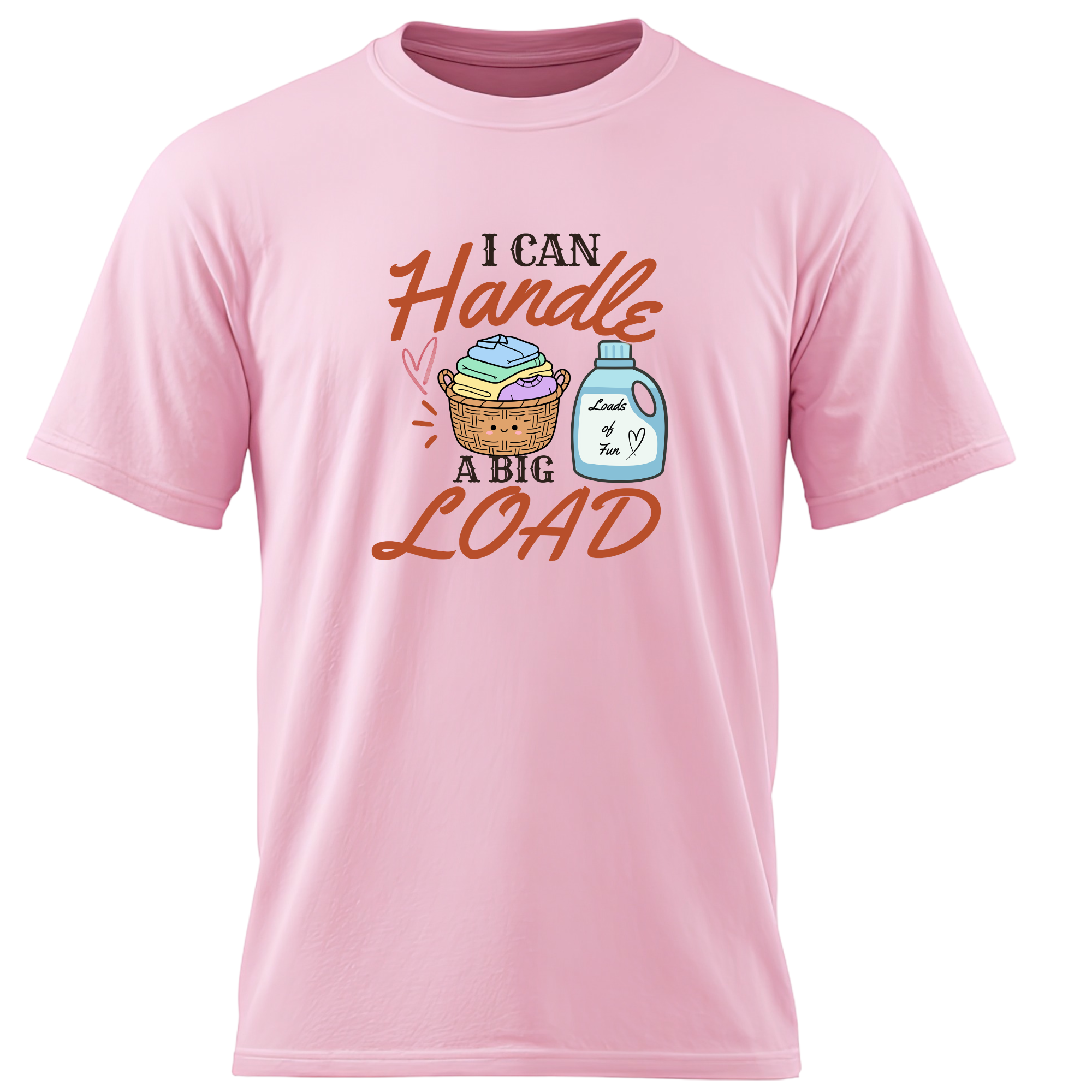 I Can Handle a Big Load T-Shirt - Image 2